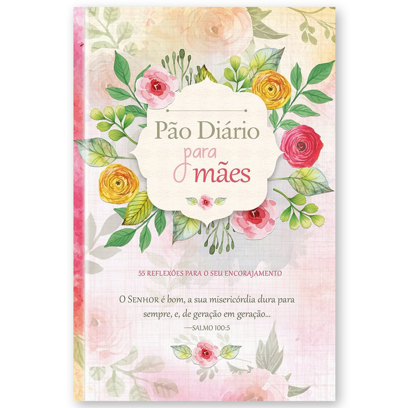 Pão Diário para Mães | Capa Dura