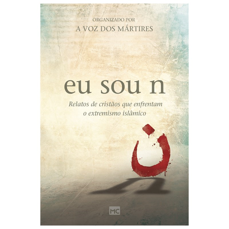 Eu sou n | A voz dos Mártires