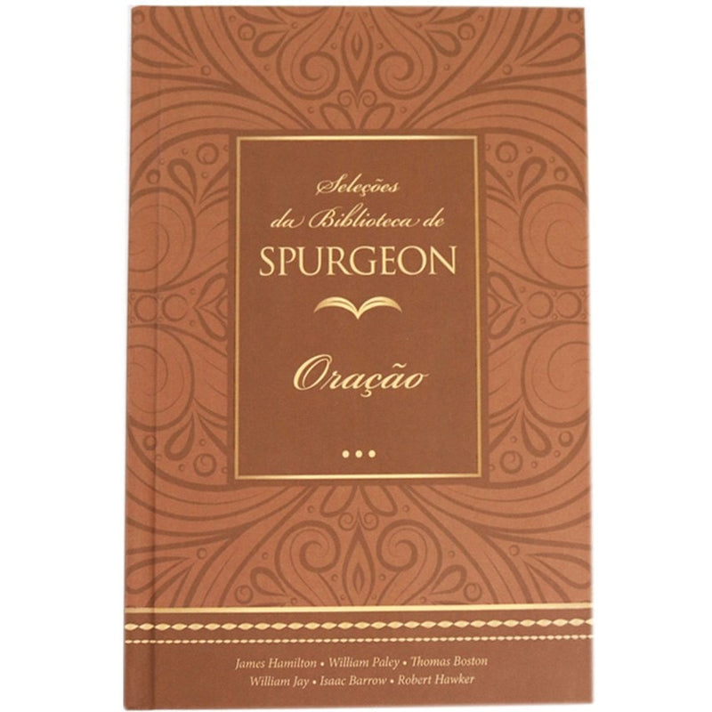 Seleções da Biblioteca de Spurgeon | Oração | Capa Dura