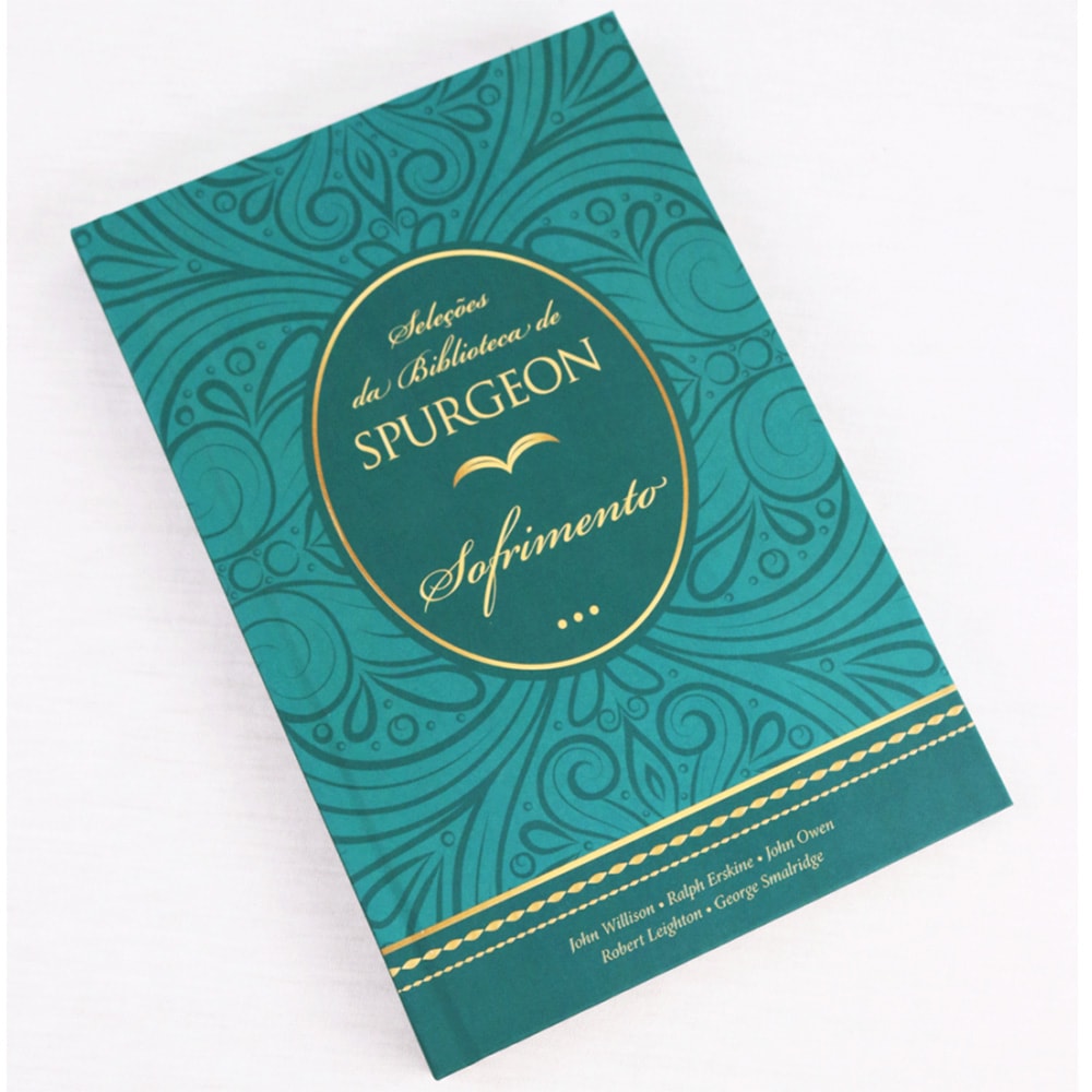 Seleções da Biblioteca de Spurgeon | Sofrimento | Capa Dura