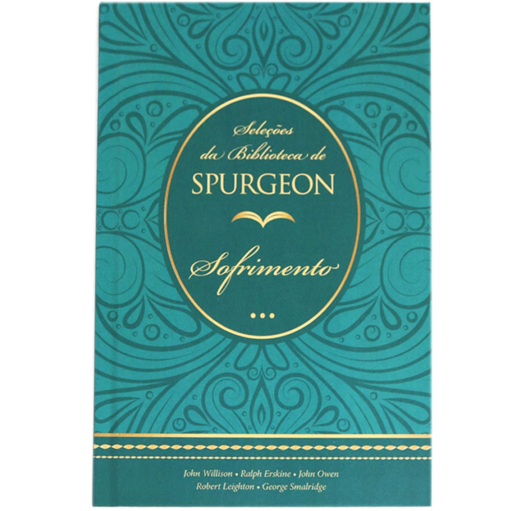 Livro Seleções da Biblioteca de Spurgeon, Sofrimento, Capa Dura azul-petróleo com detalhes dourados — Plenitude