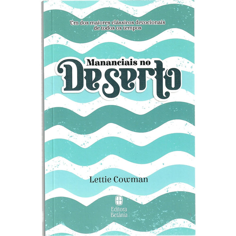 Devocional Mananciais no Deserto | Lettie Cowman | Azul