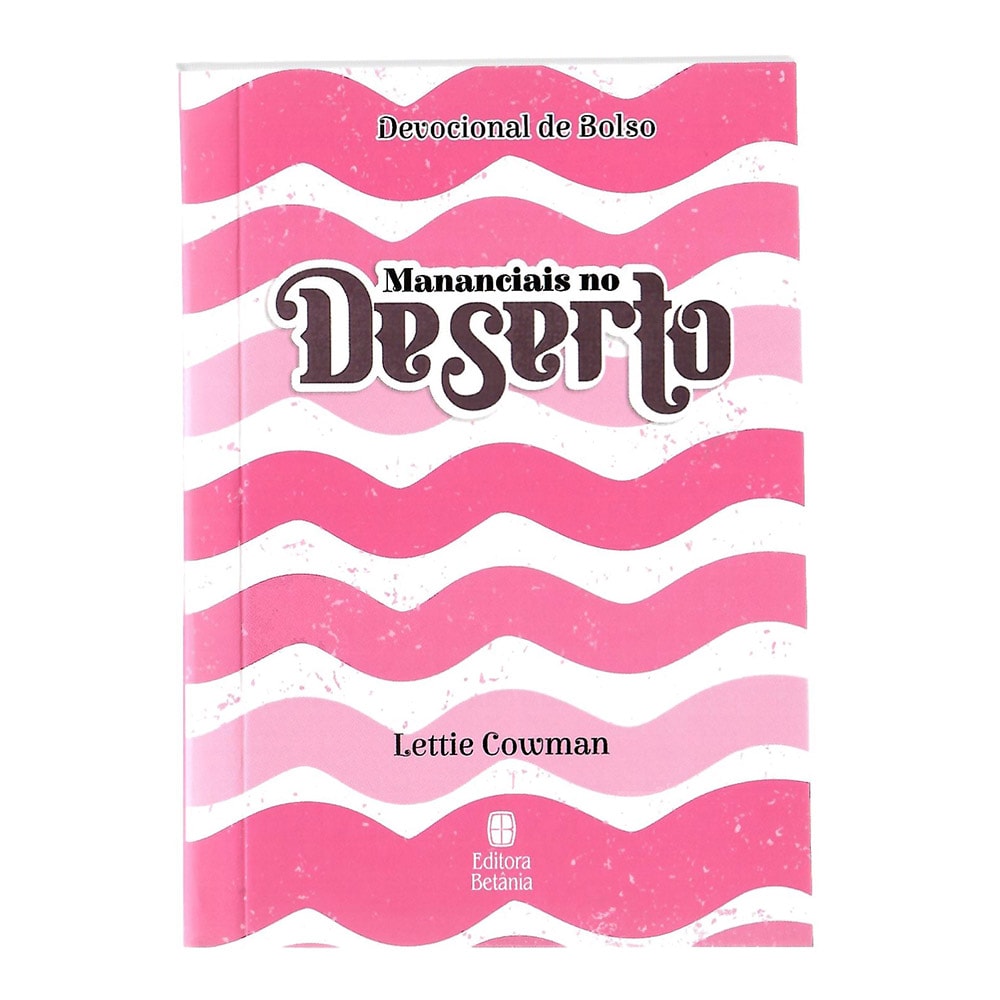 Devocional de Bolso Mananciais no Deserto | Lettie Cowman, capa rosa com listras onduladas brancas. — Plenitude