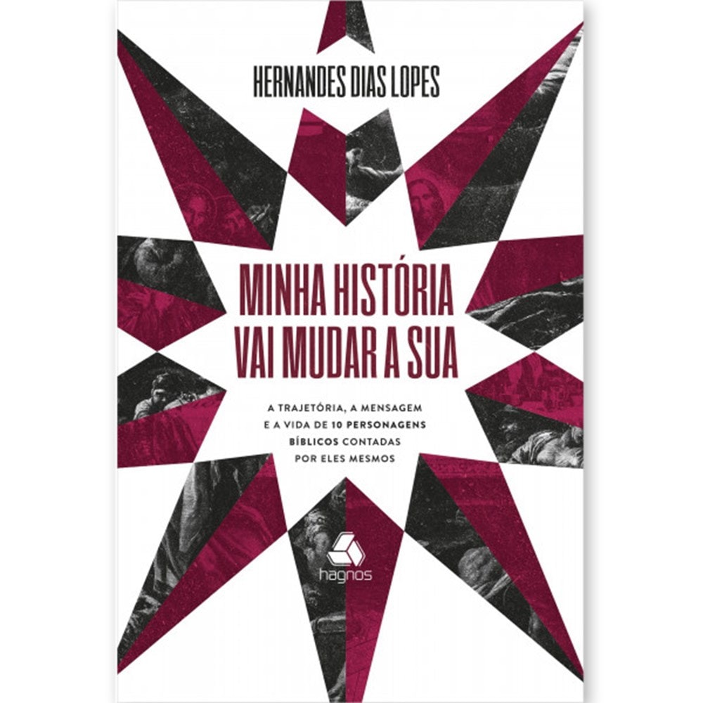 Livro "Minha história vai mudar a sua" de Hernandes Dias Lopes, capa branca com estrelas vinho. — Plenitude