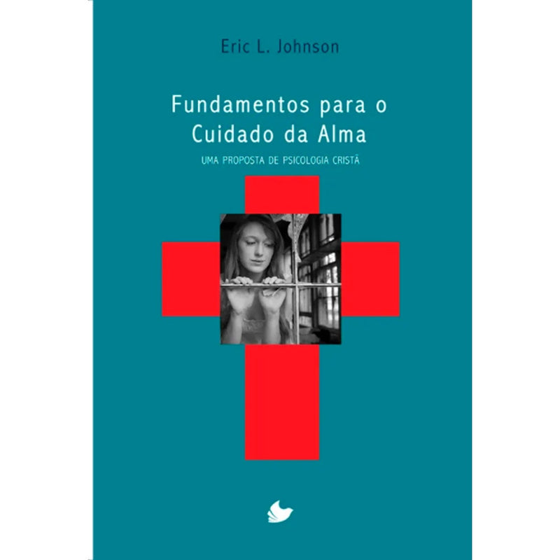 Livro Fundamentos para o cuidado da alma, capa azul-petróleo com uma cruz vermelha e uma mulher. — Plenitude