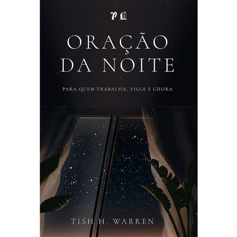 Oração da Noite | Tish H. Warren