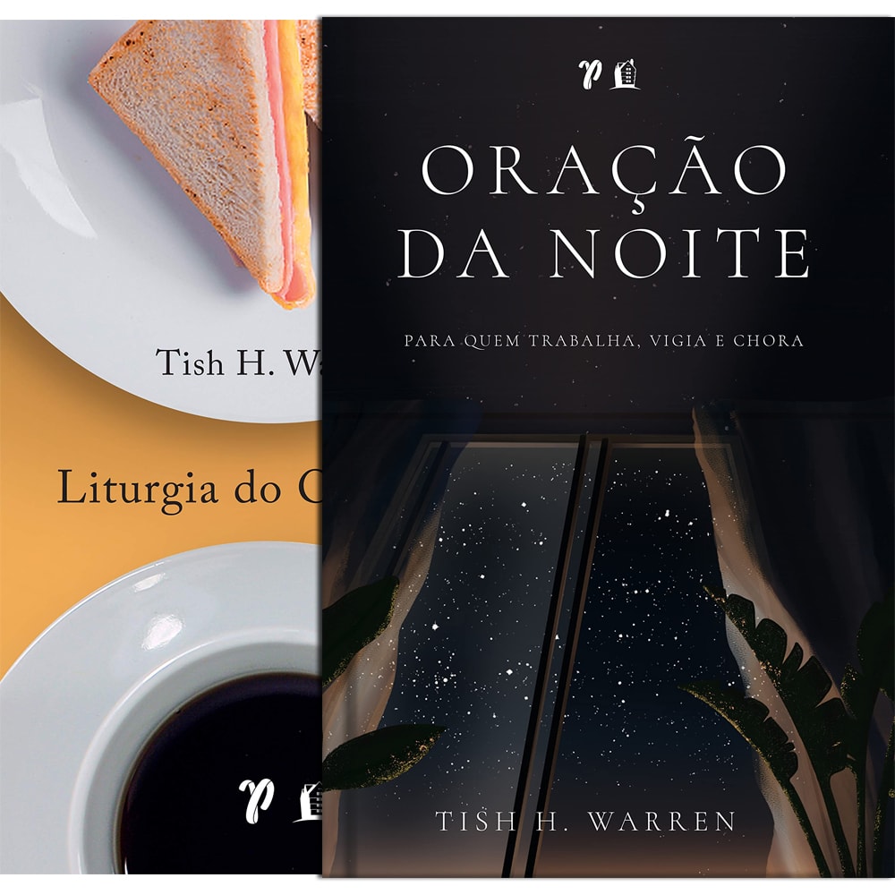 Kit de 2 Livros Liturgia e Oração, Tish H. Warren. Livros com capas de café da manhã e janela noturna. — Plenitude