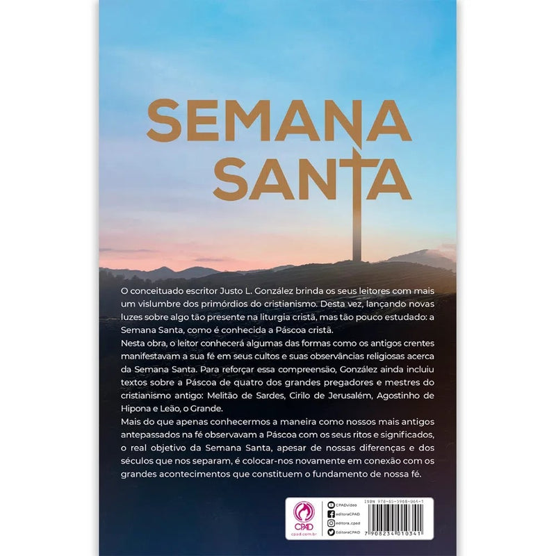 Semana Santa Origens e Significados | Justo L. González