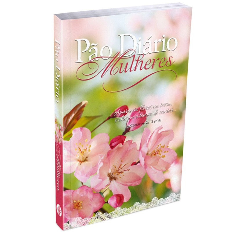 Pão Diário Mulheres | Flores da Terra