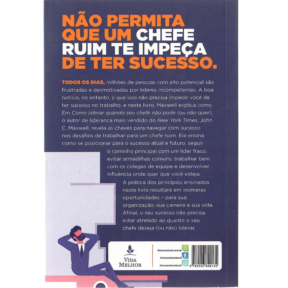 Como Liderar Quando Seu Chefe não pode (Ou não quer) | John C. Maxwell