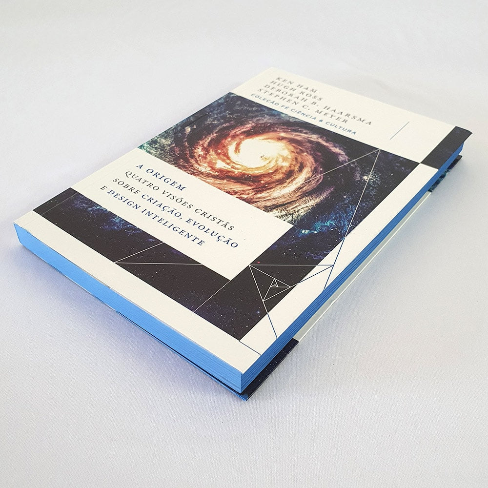 A Origem | Ken Ham, Hugh Ross, Deborah B. Haarsma e Stephen C. Meyer
