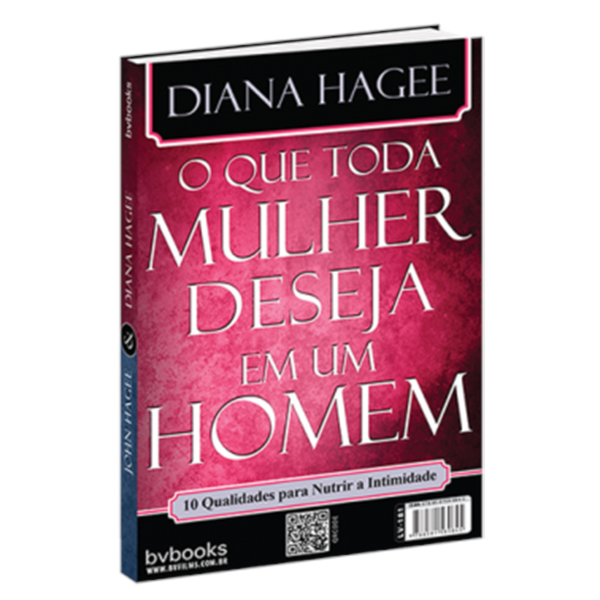 O que todo Homem e toda Mulher desejam | 2 em 1 | John e Diana Hagee