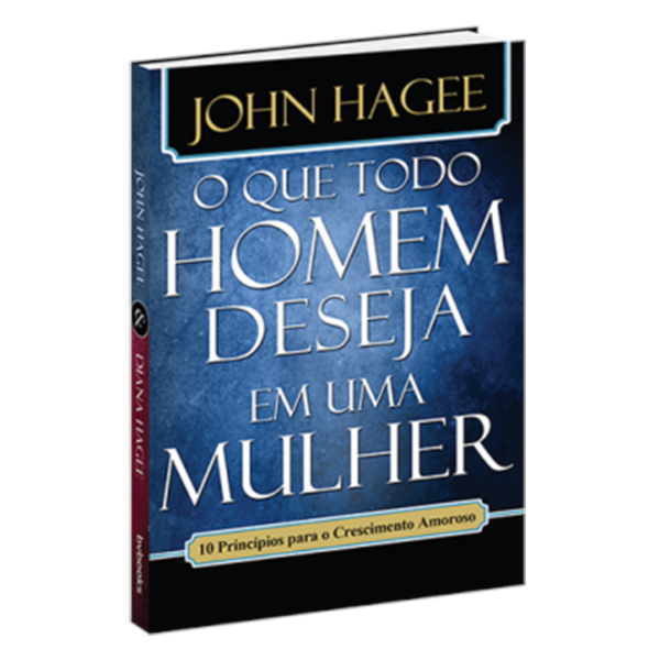 O que todo Homem e toda Mulher desejam | 2 em 1 | John e Diana Hagee