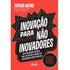 Livro de capa dura vermelha com título "Inovação Para Não Inovadores" em branco e preto. — Plenitude