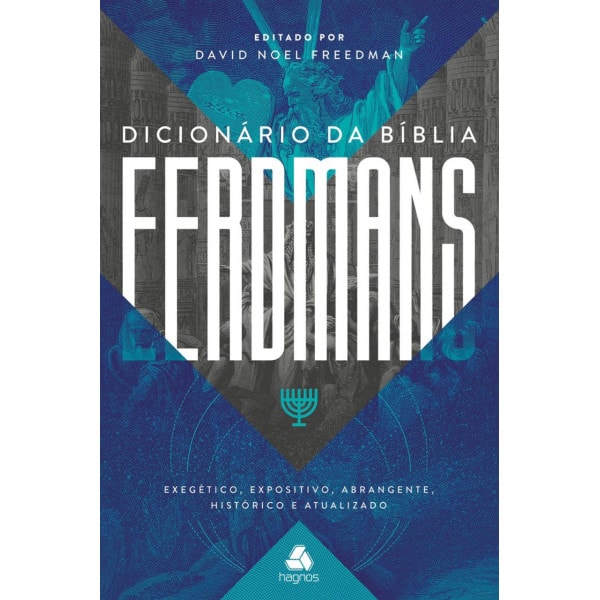Dicionário da Bíblia Eerdmans | David Noel Freedman