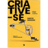Livro Criative-se, Marcos Madaleno, capa amarela com imagem de engrenagens de bicicleta. — Plenitude