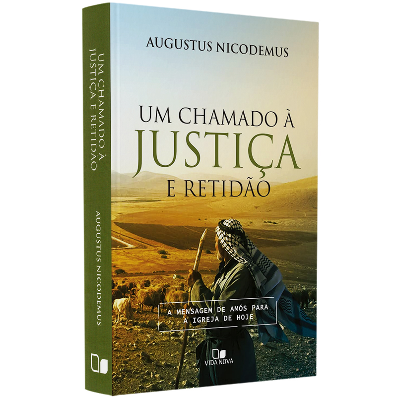 Um Chamado à Justiça e Retidão | Augustus Nicodemus