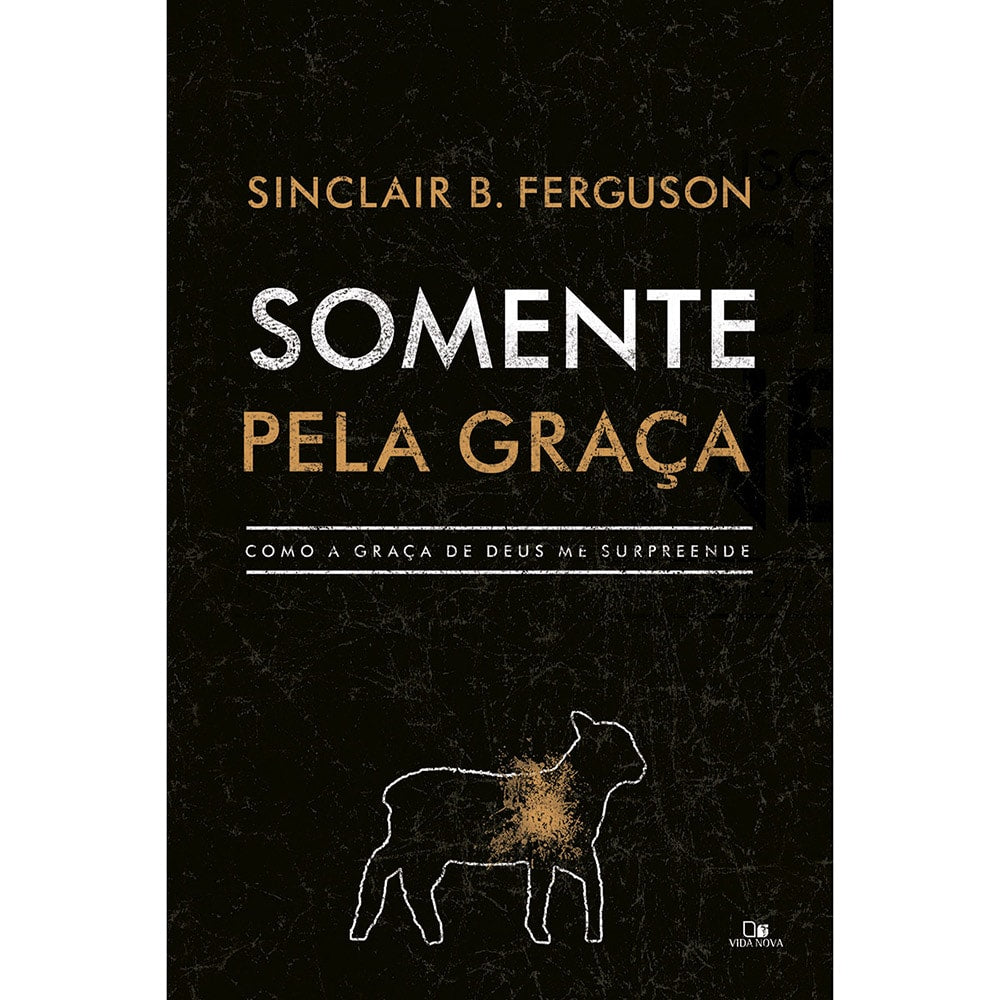 Livro Somente pela Graça, capa preta com silhueta de ovelha e título em branco e dourado. — Plenitude