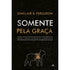 Livro Somente pela Graça, capa preta com silhueta de ovelha e título em branco e dourado. — Plenitude