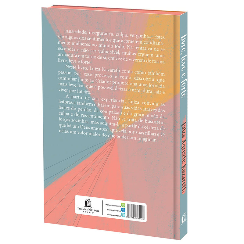Livre, Leve e Forte | Luiza Agreste Nazareth