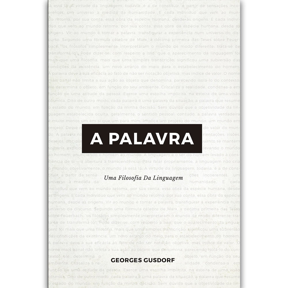 Livro de capa branca com texto em preto, título "A Palavra" em destaque e autor Georges Gusdorf. — Plenitude