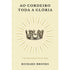Livro de capa bege com desenho de coroa e título "Ao Cordeiro toda a Glória" de Richard Brooks. — Plenitude