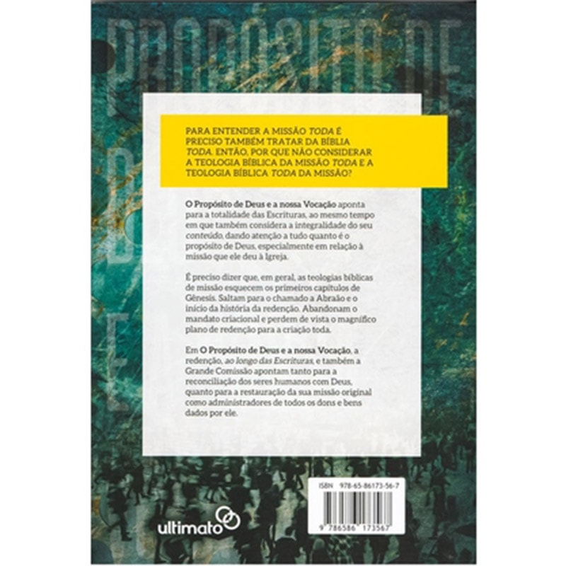 O Propósito de Deus e a nossa vocação | Timóteo Carriker