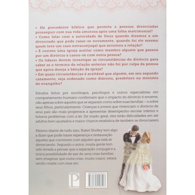 Divórcio e Novo Casamento | Rubel Shelly