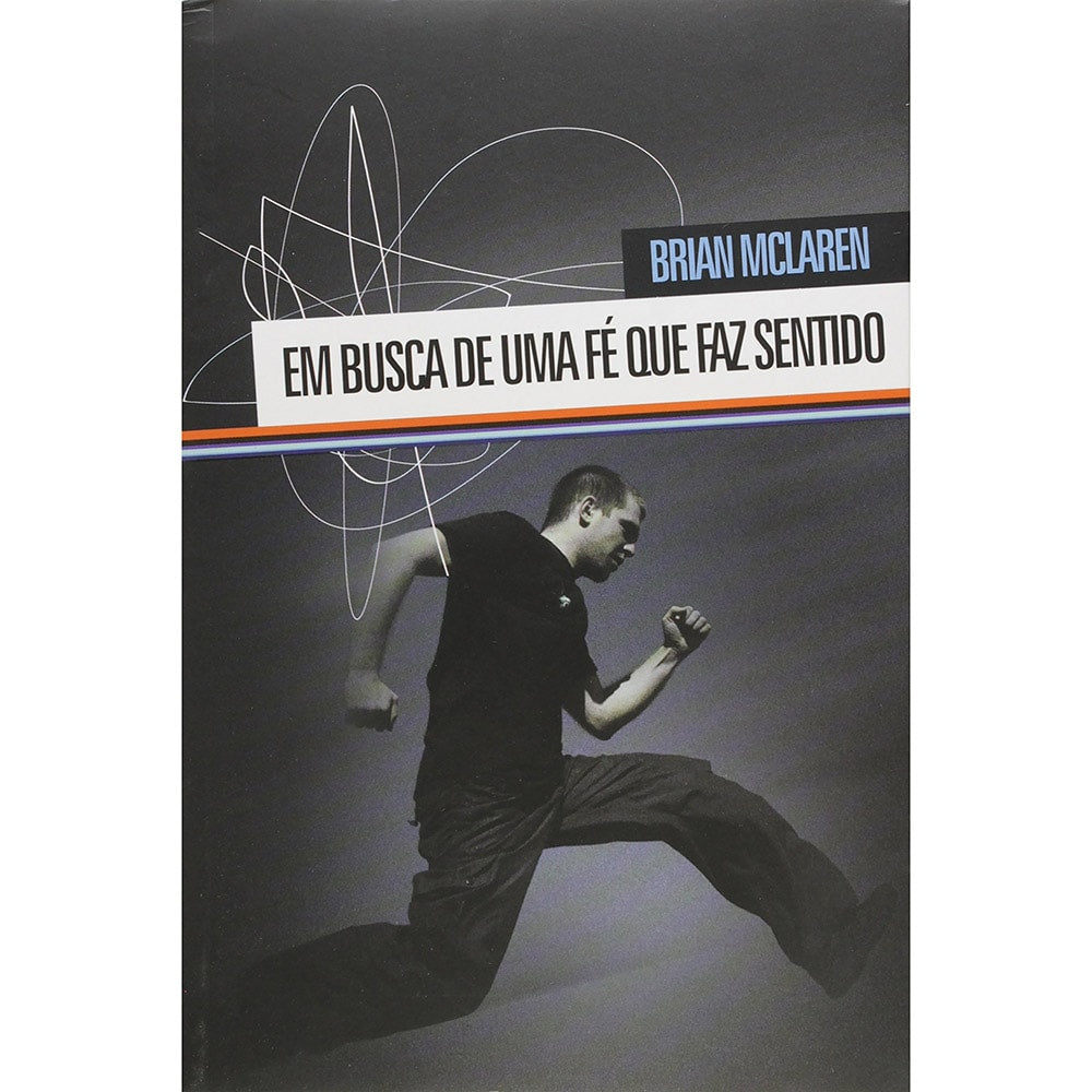Em Busca de um fé que faz sentido | Brian McLaren