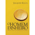 Capa do livro O Homem e o Dinheiro, de Jacques Ellul, com fundo amarelo e uma moeda de dólar dourada. — Plenitude