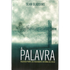 Livro A Palavra, de Sean Gladding, capa com cruz desintegrando em paisagem escura. — Plenitude