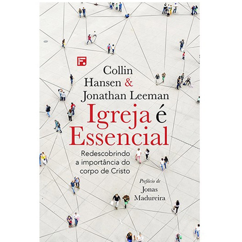 Livro "Igreja é essencial" com capa branca e cinza, mostrando pessoas pequenas vistas de cima. — Plenitude