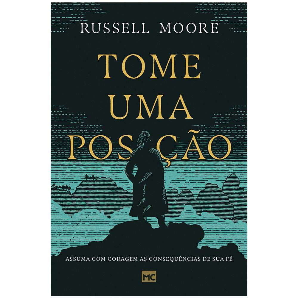 Tome uma posição | Russell Moore