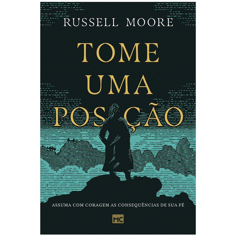 Tome uma posição | Russell Moore