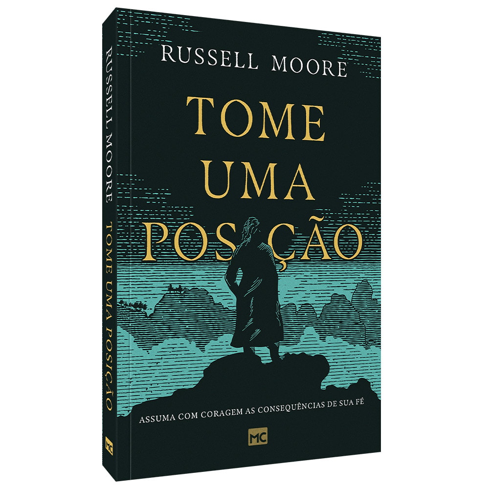 Tome uma posição | Russell Moore