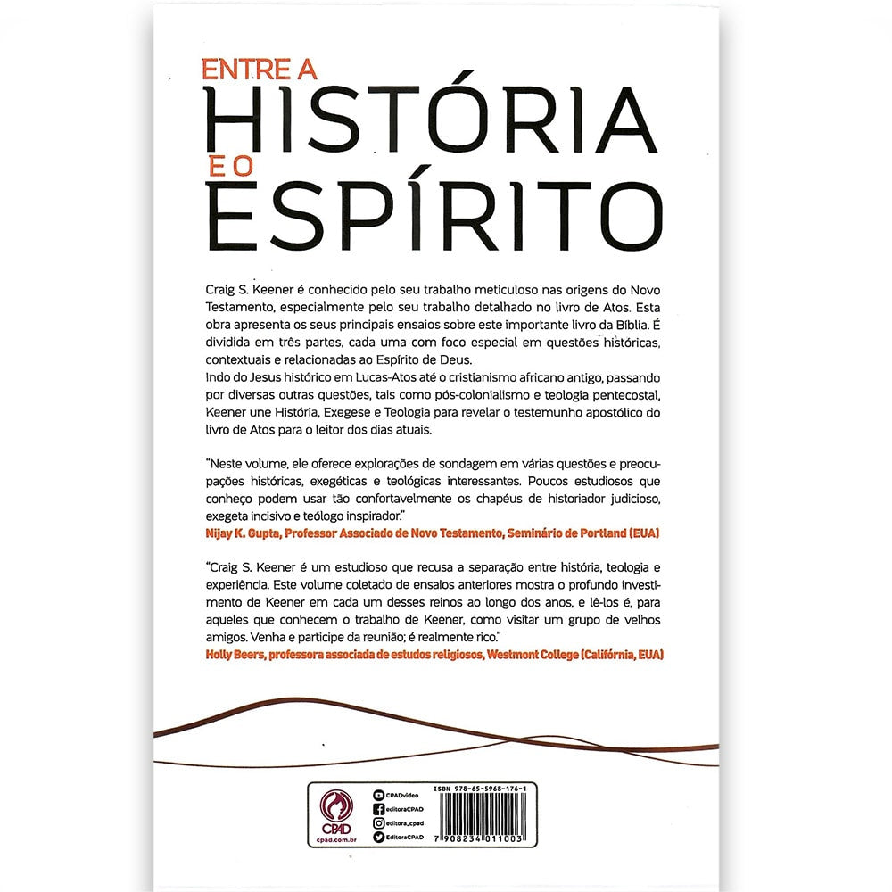 Entre a História e o Espírito | Graig S. Keener