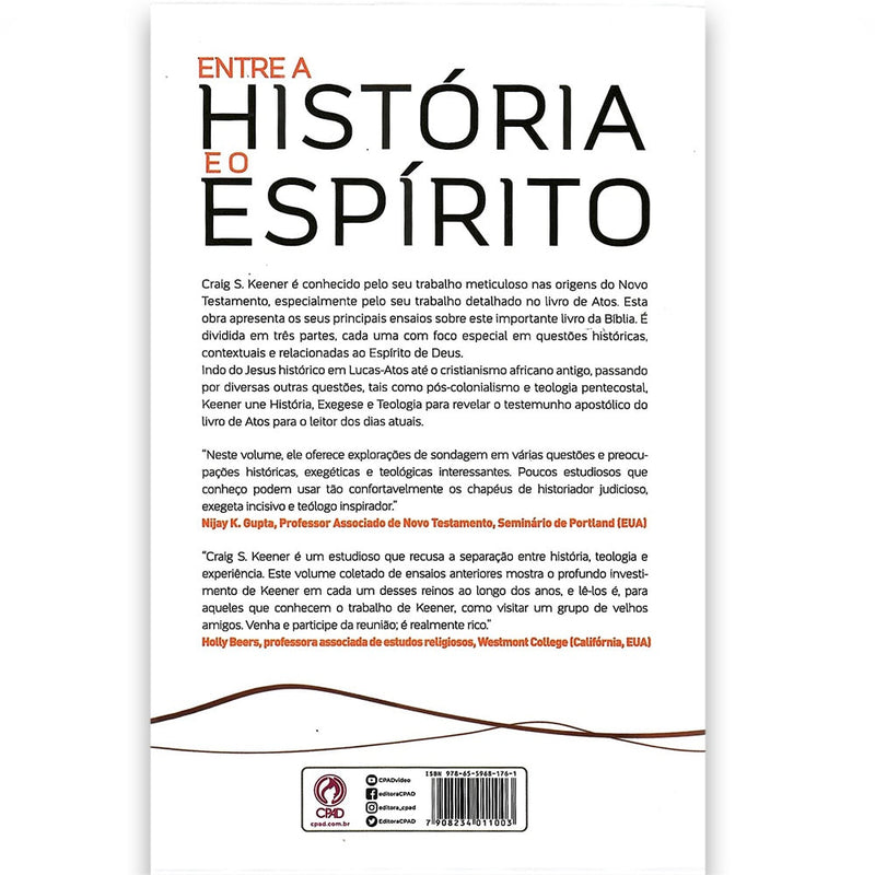 Entre a História e o Espírito | Graig S. Keener