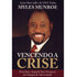 Capa do livro "Vencendo a Crise" de Myles Munroe, com foto do autor e título em dourado. — Plenitude