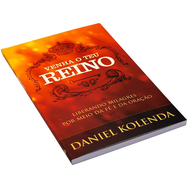 Venha o teu reino | Daniel Kolenda