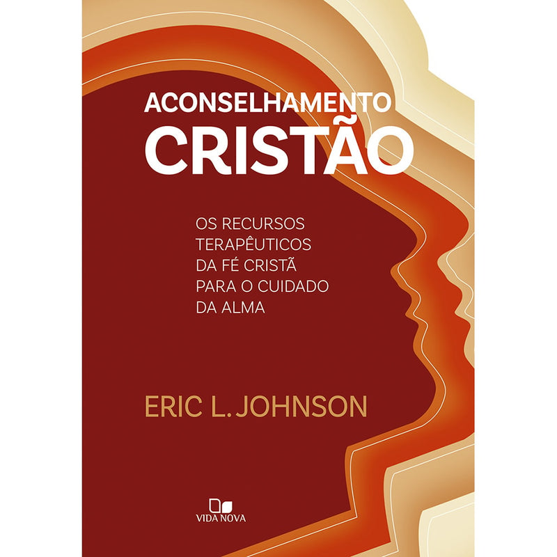 Aconselhamento Cristão | Eric L. Johnson
