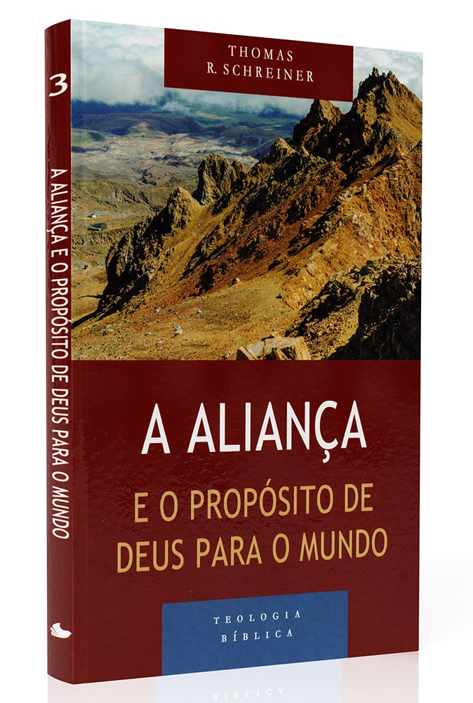 A Aliança e o propósito de Deus para o mundo | Serie Teologia Bíblica