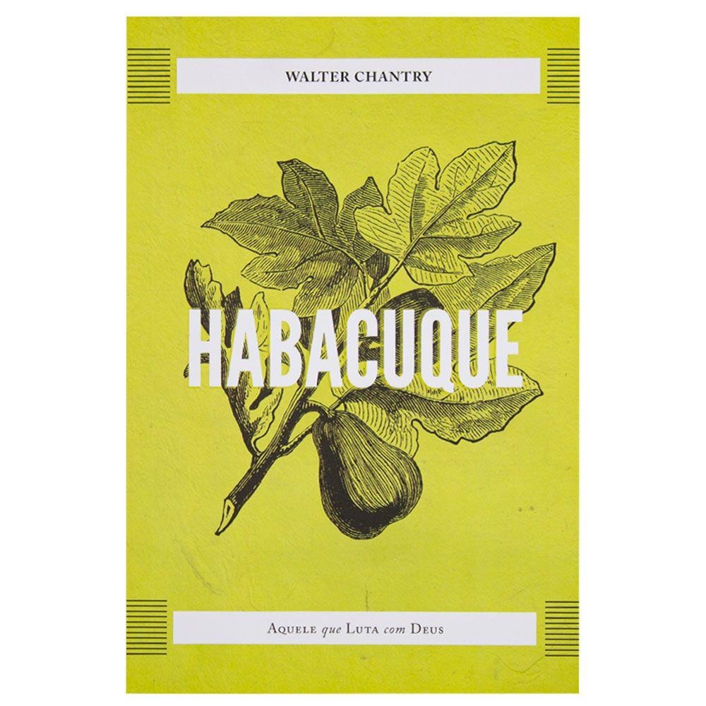 Capa de livro "Habacuque" de Walter Chantry, em tom amarelo-limão com ilustração de folha e figo. — Plenitude