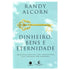 Dinheiro, Bens e Eternidade | Randy Alcorn