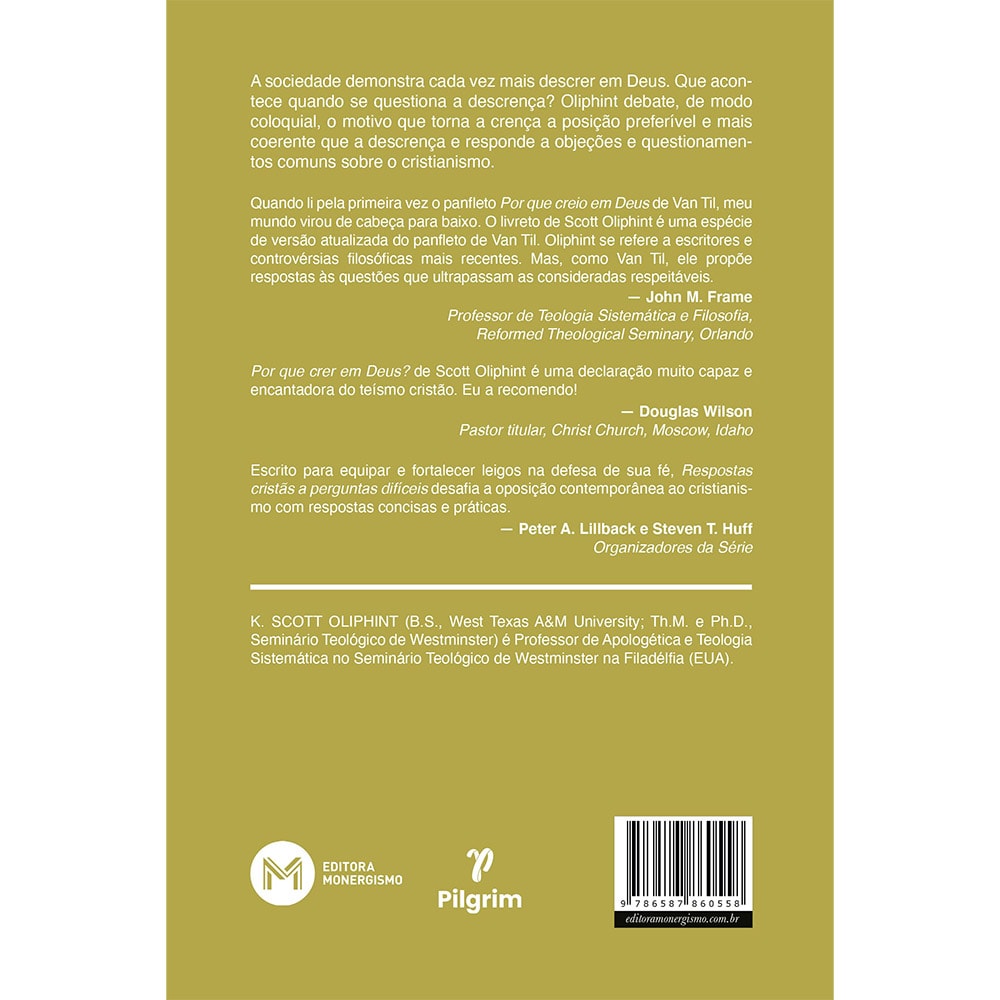 Por que crer em Deus? | K. Scott Oliphint