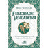 Felicidade Verdadeira | Heber Campos Jr.