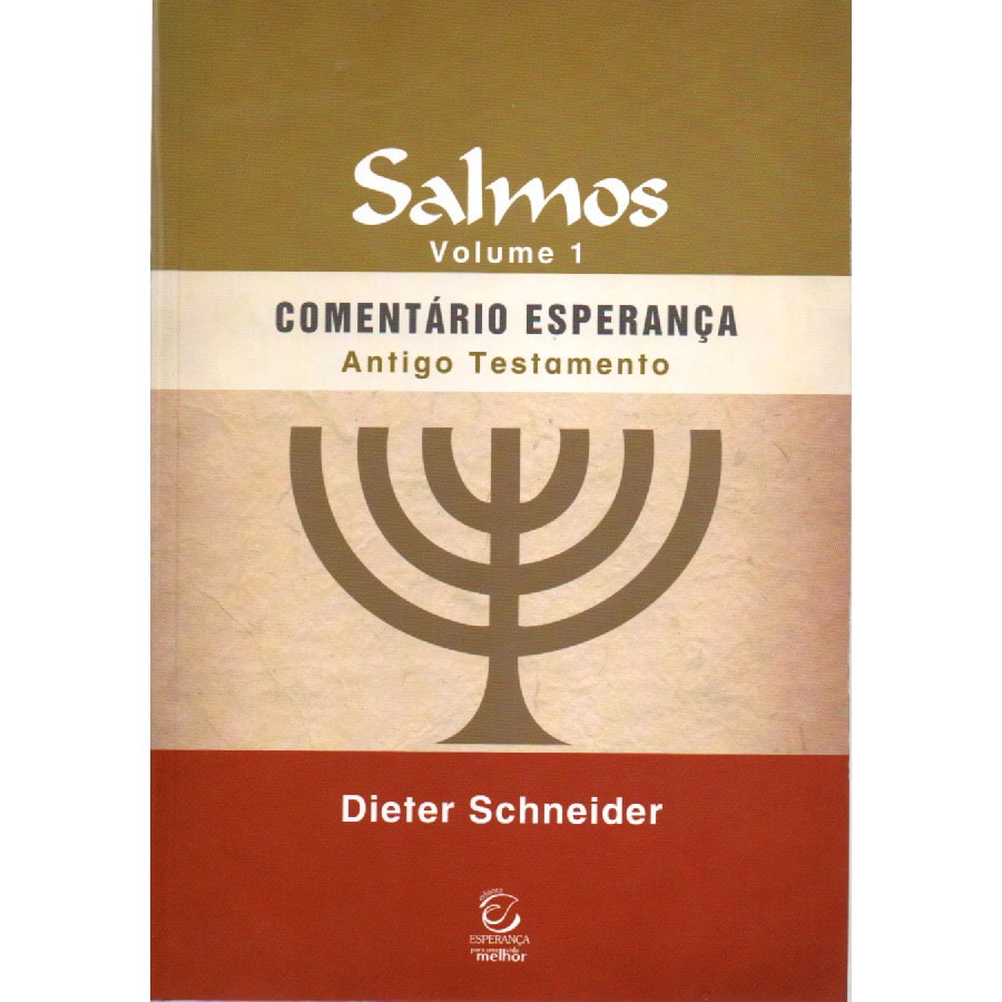 Salmos Vol. 1 | Comentário Esperança | Dieter Schneider