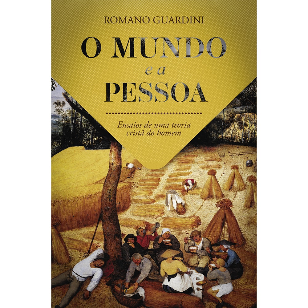 Livro de capa amarela com ilustração de pessoas no campo, título "O Mundo e a Pessoa" e autor Romano Guardini. — Plenitude