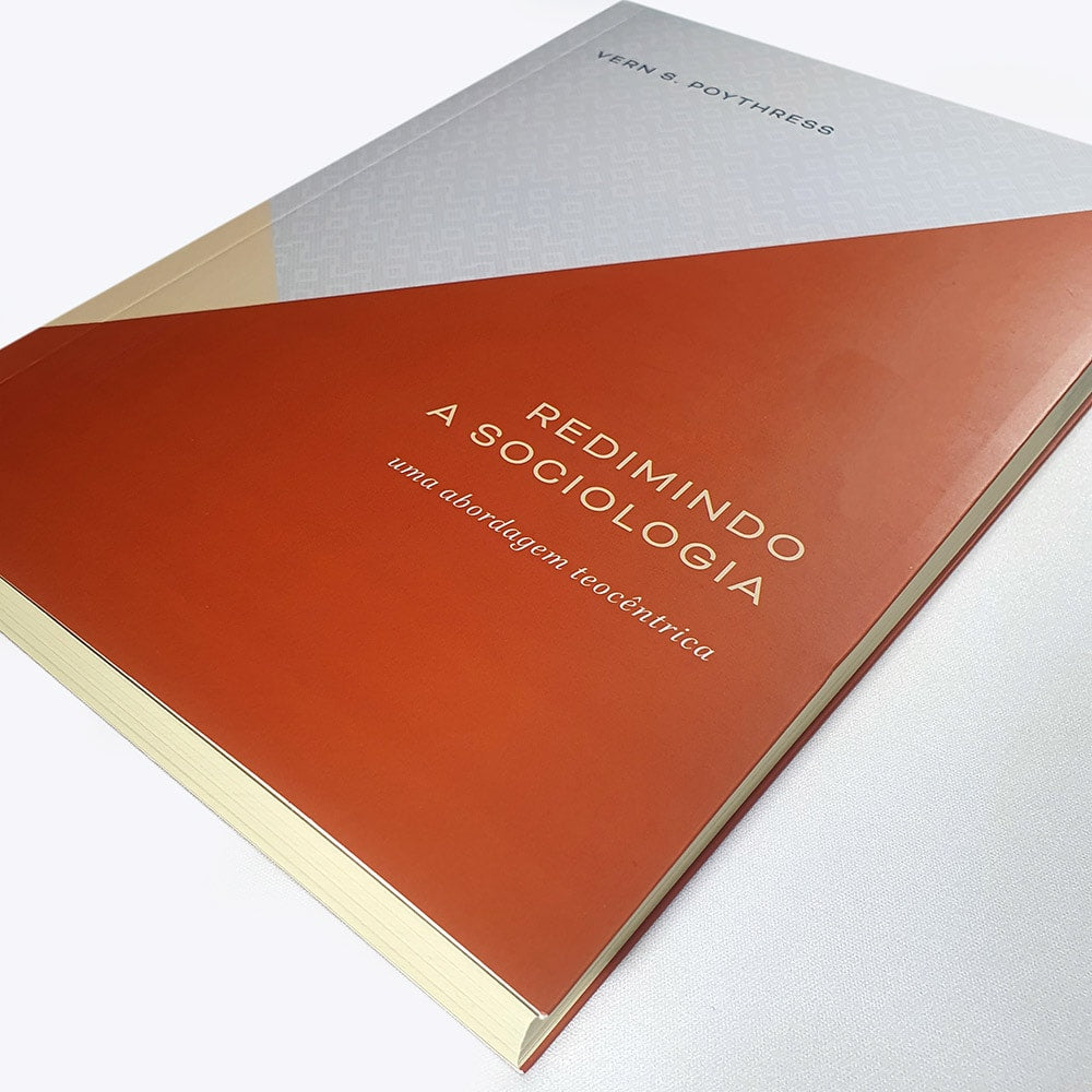 Redimindo a Sociologia | Vern S. Poytheress