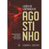 Lições de Liderança de Agostinho | Edward L. Smither