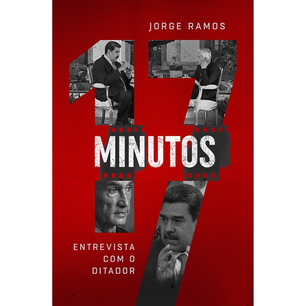 Livro de capa comum, 17 Minutos | Entrevista com o Ditador, de Jorge Ramos, em vermelho e preto. — Plenitude